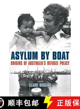 【3-4周达】Asylum by Boat – Origins of Australia`s Refugee Policy [9781742235677]