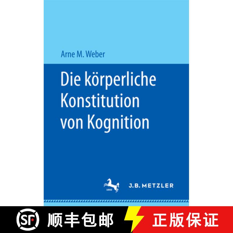 【3-4周达】Die Körperliche Konstitution Von Kognition [9783658172183]