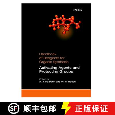 【3-4周达】Handbook Of Reagents For Organic Synthesis - Activating Agents & Protecting Groups [Wiley... [9780471979272]