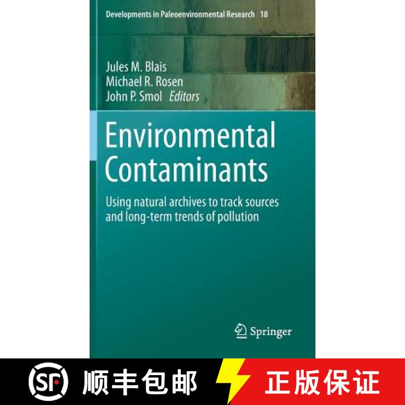 【3-4周达】Environmental Contaminants : Using natural archives to track sources and long-term trends ... [9789401795401]