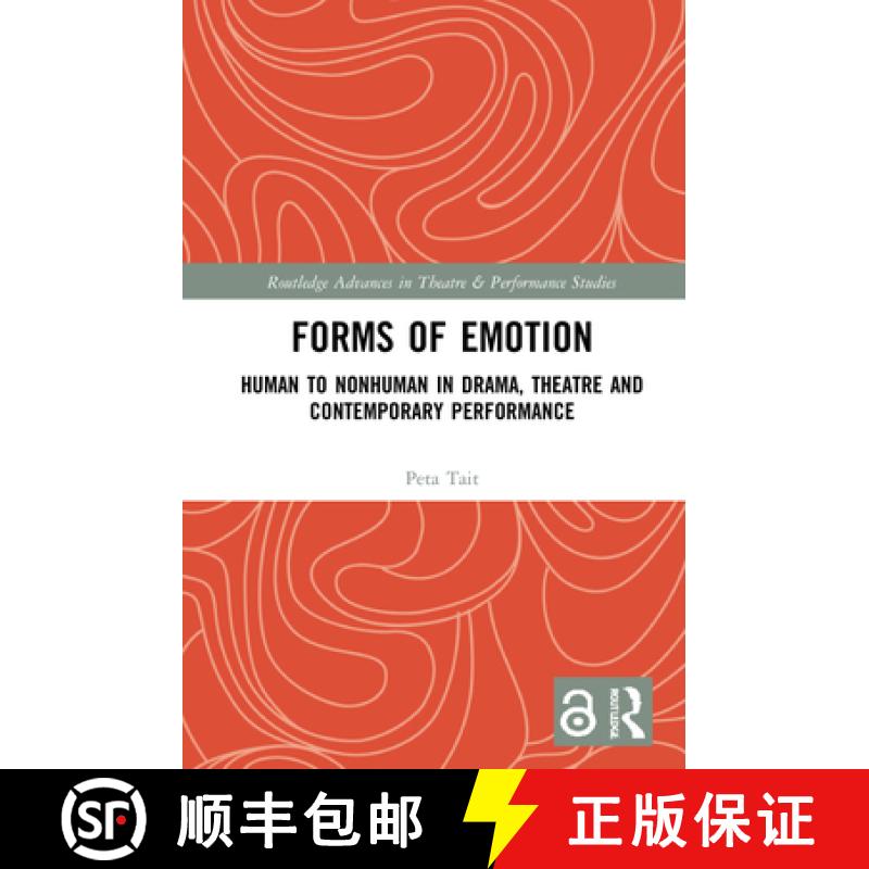 【3-4周达】Forms of Emotion: Human to Nonhuman in Drama, Theatre and Contemporary Performance [9780367644970]