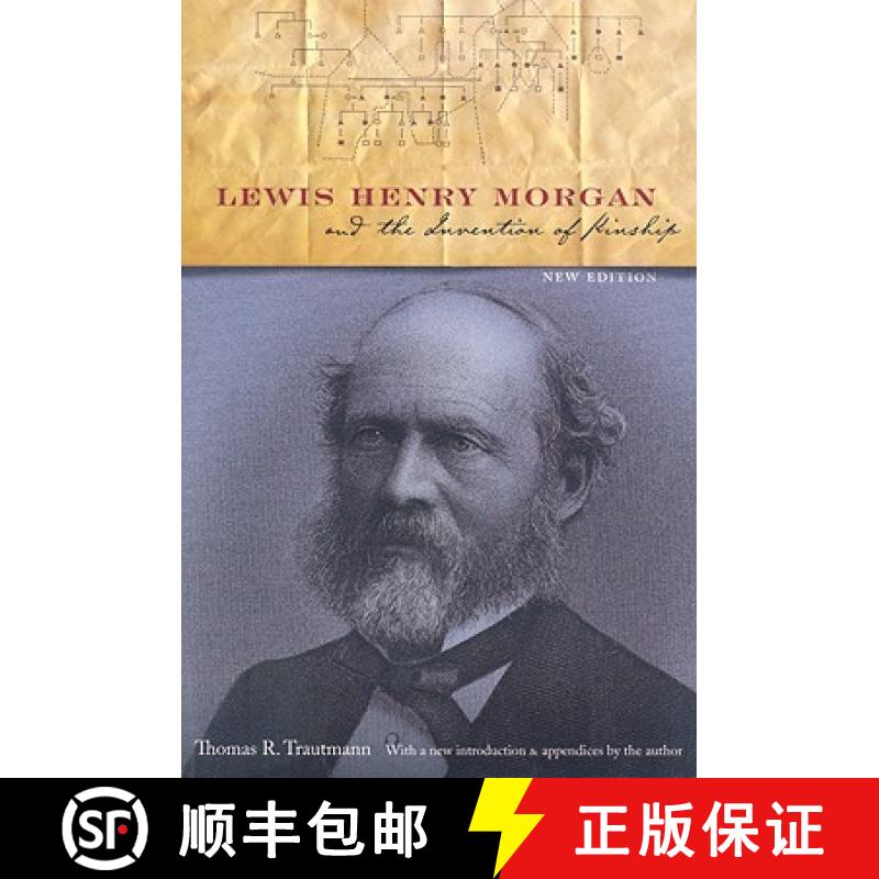 【3-4周达】Lewis Henry Morgan and the Invention of Kinship, New Edition [9780803260061]
