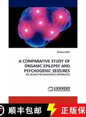 预订 A Comparative Study of Organic Epilepsy and Psychogenic Seizures [9783844381214]