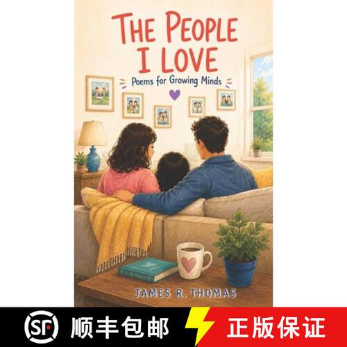 【3-4周达】The Poeple I Love: Poems for Growing Minds [9781971190242]