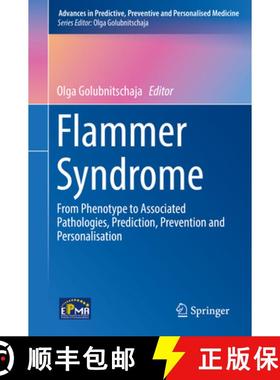 【3-4周达】Flammer Syndrome: From Phenotype to Associated Pathologies, Prediction, Prevention and Per... [9783030135492]