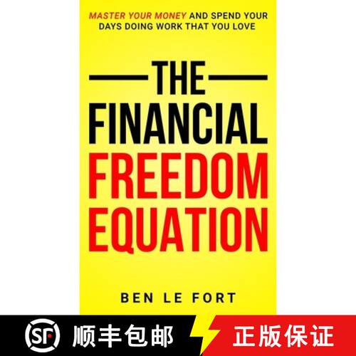 【3-4周达】The Financial Freedom Equation: Master Your Money and Spend Your Days Doing Work That You ... [9781777963521]