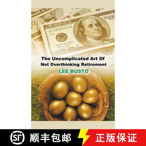 【3-4周达】The Uncomplicated Art of Not Overthinking Retirement [9798224551538]
