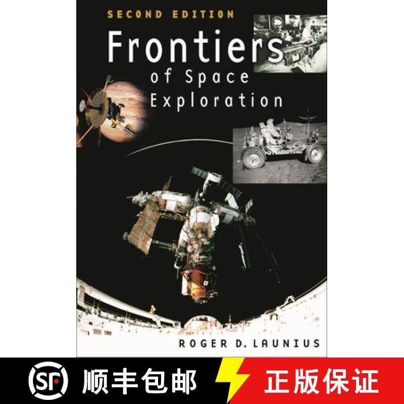 预订 Frontiers of Space Exploration, 2nd Edition [9780313325243]