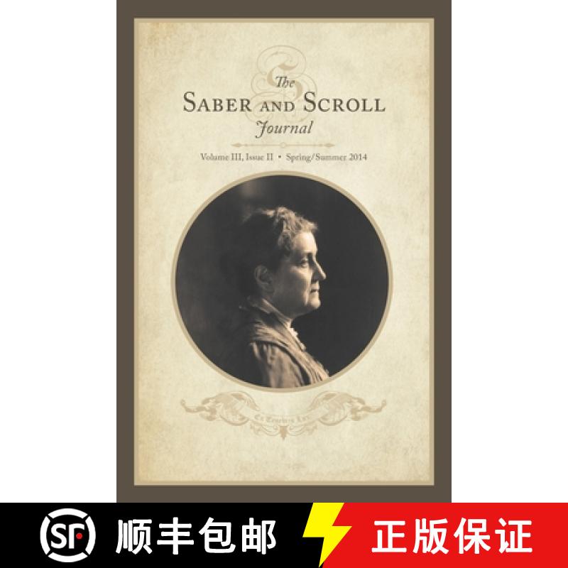 【3-4周达】Saber & Scroll: Volume 3, Issue 2, Spring-Summer 2014 [9781633918818]