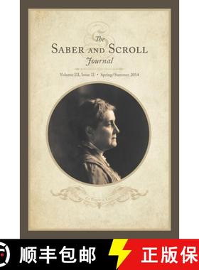 【3-4周达】Saber & Scroll: Volume 3, Issue 2, Spring-Summer 2014 [9781633918818]