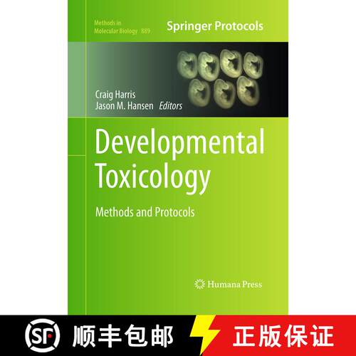 【3-4周达】Developmental Toxicology : Methods and Protocols (Softcover reprint of the original 1st ed... [9781493962075]