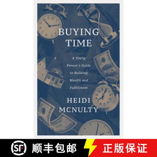 【3-4周达】Buying Time: A Young Person's Guide to Building Wealth and Fulfillment [9781956955958]