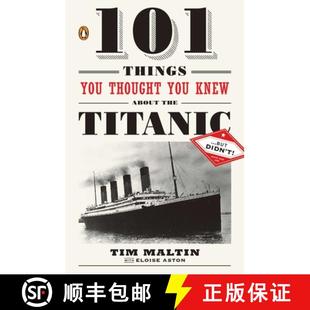 Thought the 101 You 预订 Didn Knew Things Titanic about 9780143119098 But