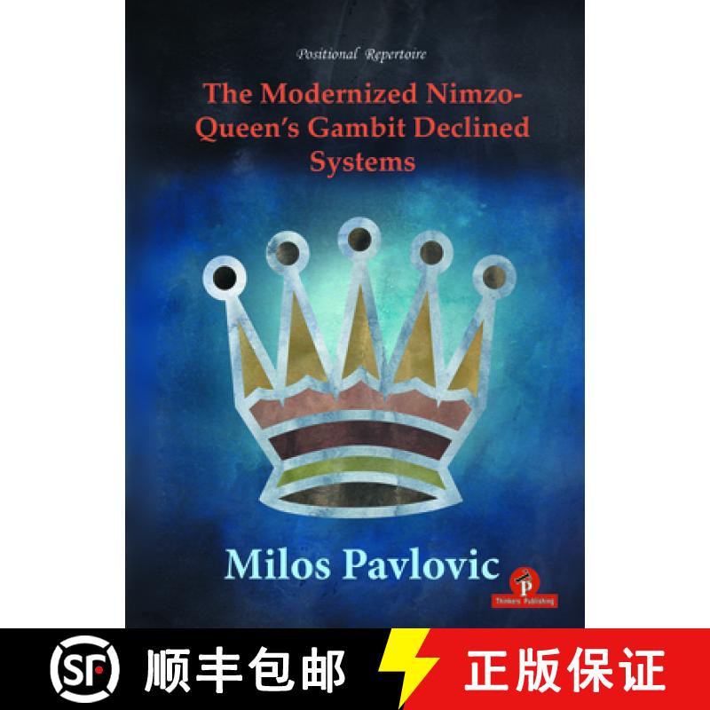 【2-3周达】The Modernized Nimzo-Queen's Gambit Declined Systems [9789492510235]