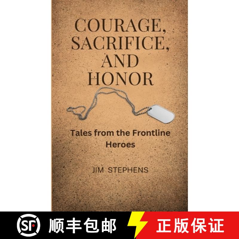【3-4周达】Courage, Sacrifice, and Honor: Tales from the Frontline Heroes [9781088136485]