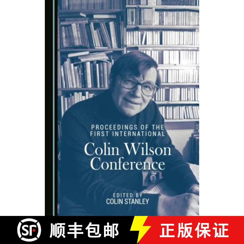 预订 Proceedings of the First International Colin Wilson Conference [9781443881722]