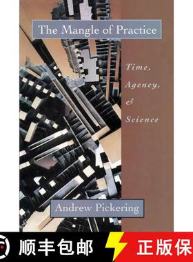 【3-4周达】The Mangle of Practice: Time, Agency, and Science [9780226668031]