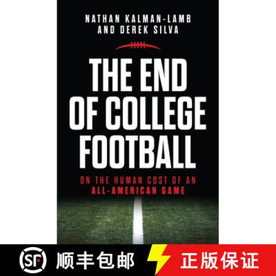 【3-4周达】精装 The End of College Football – On the Human Cost of an All–American Game [9781469683454]