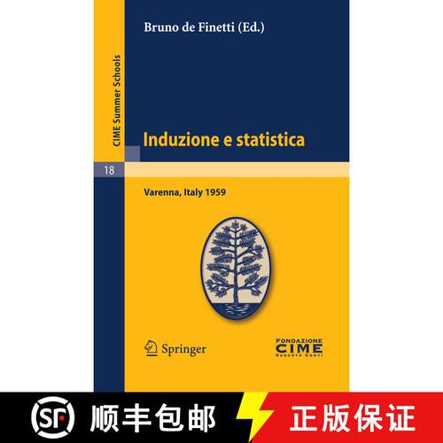 【3-4周达】Induzione e statistica: Lectures given at a Summer School of the Centro Internazionale Mat... [9783642109317]