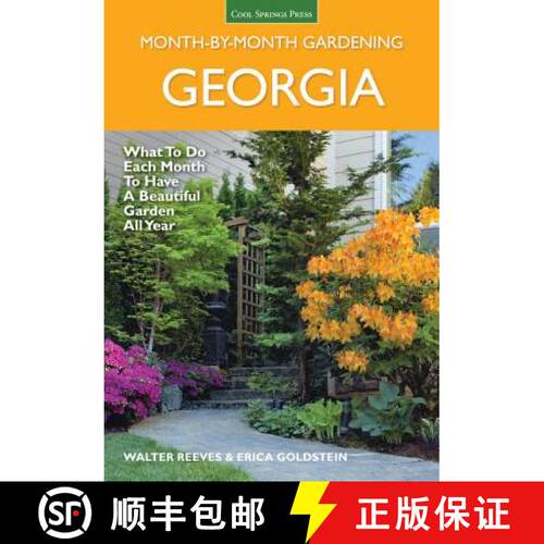 【3-4周达】Georgia Month by Month Gardening: What to Do Each Month to Have a Beautiful Garden All Year [9781591866282]