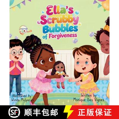 【3-4周达】Ella's Scrubby Bubbles Of Forgiveness: Picture Book About Emotions, Forgiveness And Friend... [9789769690806]