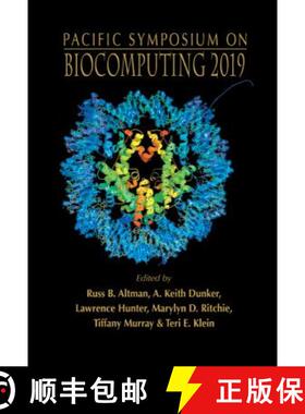 【3-4周达】Biocomputing 2019: Proceedings of the Pacific Symposium - Kohala Coast, Hawaii, USA, 3 - 7... [9789813279810]