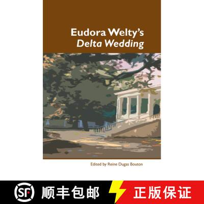 预订 Eudora Welty's Delta Wedding [9789042024359]