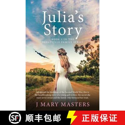 【3-4周达】Julia's Story: Book 1 in the Belleville family series [9780994327642]