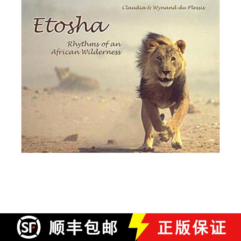 【3-4周达】Etosha: Rhythms of an African Wilderness [9789991663142]