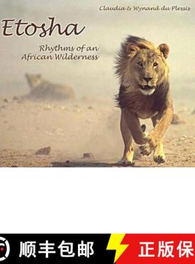 【3-4周达】Etosha: Rhythms of an African Wilderness [9789991663142]