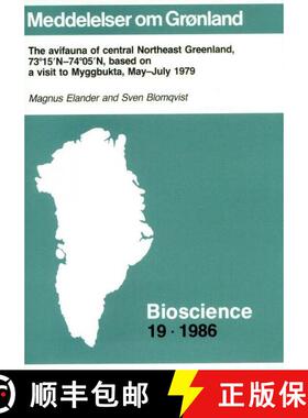 预订 The Avifauna of Central Northeast Greenland 73°15'N - 74° 05'N, based on a Visit to Myggbukta,... [9788763511797]