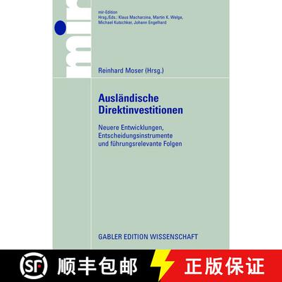 【3-4周达】Ausländische Direktinvestitionen: : Neuere Entwicklungen, Entscheidungsinstrumente und f... [9783834908483]