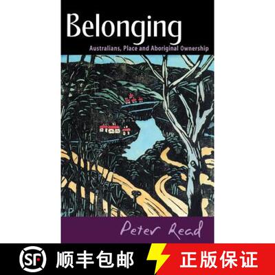 【3-4周达】精装 Belonging: Australians, Place and Aboriginal Ownership [9780521773546]