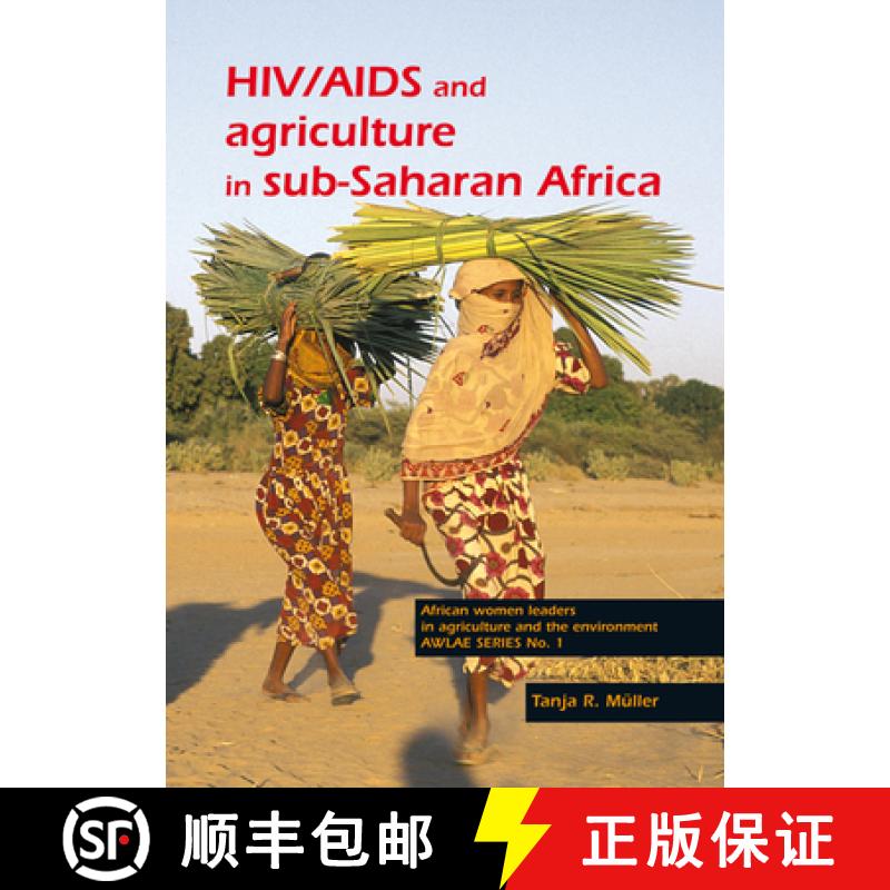 【3-4周达】HIV/AIDS and Agriculture in Sub-Saharan Africa: An Overview and Annotated Bibliography [9789076998466]
