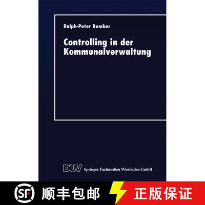 【3-4周达】Controlling in der Kommunalverwaltung : Koordination dezentraler Verantwortung [9783824403417]