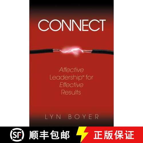【3-4周达】Connect: Affective Leadership for Effective Results [9780972783927]