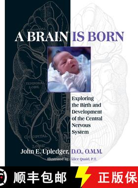 【3-4周达】A Brain Is Born: Exploring the Birth and Development of the Central Nervous System [9781583943014]