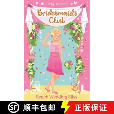 【3-4周达】Bridesmaids Club: Beach Wedding Bliss: Book 1 [9781408360859]