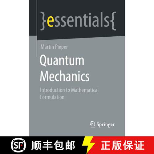 【3-4周达】Quantum Mechanics : Introduction to Mathematical Formulation (1st ed. 2021) [9783658326449]