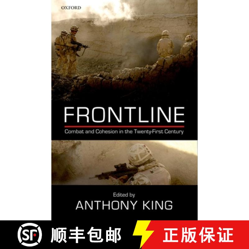 【3-4周达】Frontline: Combat and Cohesion in the Twenty-First Century [9780198719663]