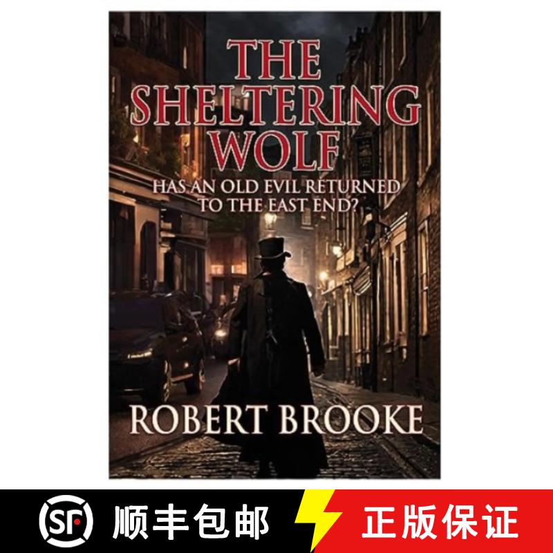 【2-3周达】Sheltering Wolf: Has an old evil returned to the East End?' [9781914933868]