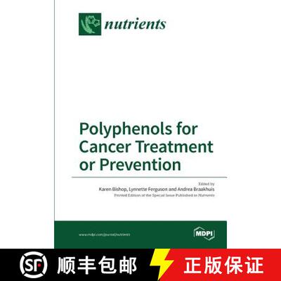 【3-4周达】Polyphenols for Cancer Treatment or Prevention [9783038426486]