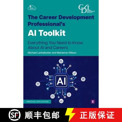 【3-4周达】The Career Development Professional's AI Toolkit:  Everything you need to know about AI an... [9781911724650]