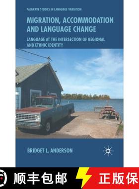 【3-4周达】Migration, Accommodation and Language Change : Language at the Intersection of Regional an... [9781349284337]