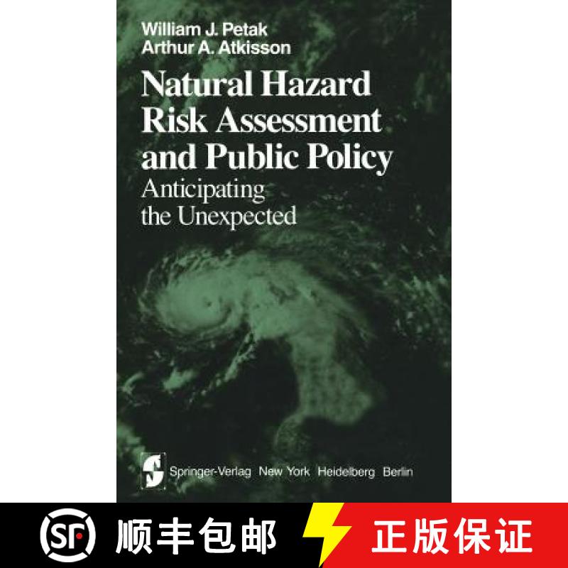 【3-4周达】Natural Hazard Risk Assessment and Public Policy: Anticipating the Unexpected [9781461256885]