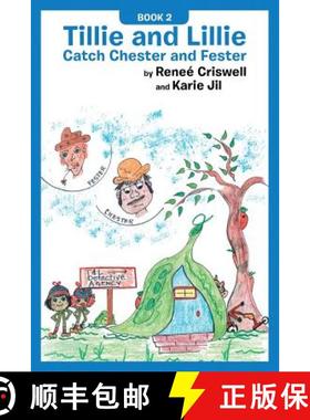 【3-4周达】Tillie and Lillie Catch Chester and Fester [9780991275229]