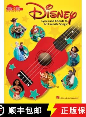 【3-4周达】Disney - Strum & Sing Ukulele: Lyrics and Chords to 60 Favorite Songs! [9781540004598]