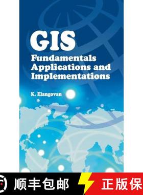 【3-4周达】GIS: Fundamentals,Applications and Implementations: Fundamentals, Applications and Impleme... [9788189422165]