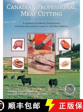 预订 Canadian Professional Meat Cutting: A textbook for Industry Practitioners and those interested i... [9780228801900]