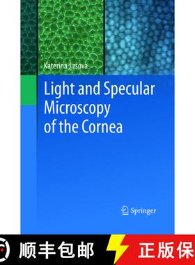 【3-4周达】Light and Specular Microscopy of the Cornea [9783319840291]